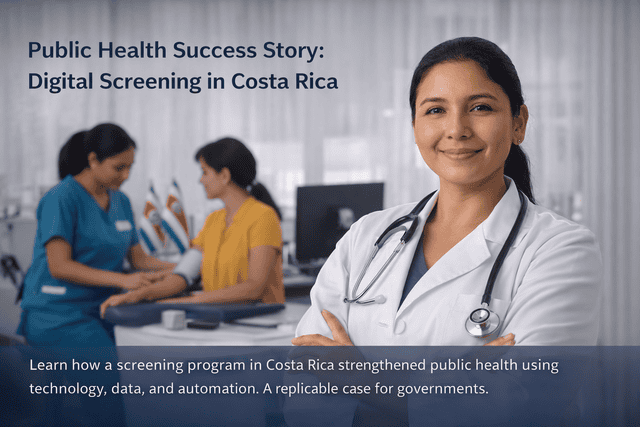Caso de éxito en salud pública: tamizaje digital Costa Rica